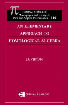 An Elementary Approach to Homological Algebra