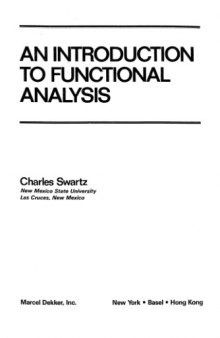 An Introduction to Functional Analysis (Chapman & Hall CRC Pure and Applied Mathematics)