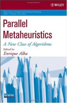 Parallel Metaheuristics: A New Class of Algorithms