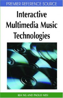 Interactive Multimedia Music Technologies (Premier Reference Source)