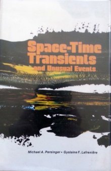 Space-time Transients and Unusual Events