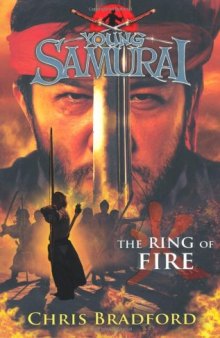 Ring of Fire (Young Samurai)  