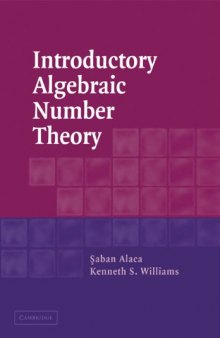 Introductory algebraic number theory