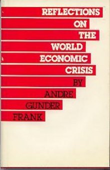 Reflections on the world economic crisis