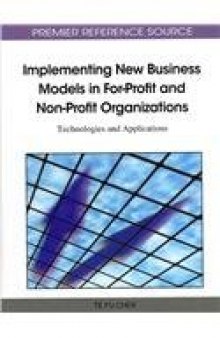 Implementing New Business Models in For-Profit and Non-Profit Organizations: Technologies and Applications    