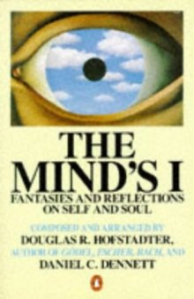 The Mind's I - Fantasies and Reflections on Self & Soul
