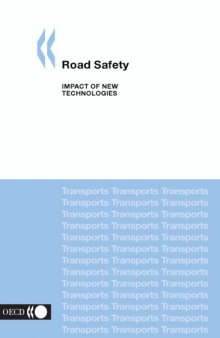 Road Safety: Impact of New Technologies (Transport (Paris, France))