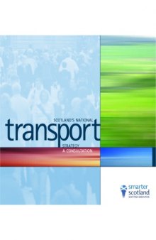 Scotland's National Transport Strategy: A Consultation