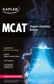 Kaplan MCAT Organic Chemistry Review: Created for MCAT 2015