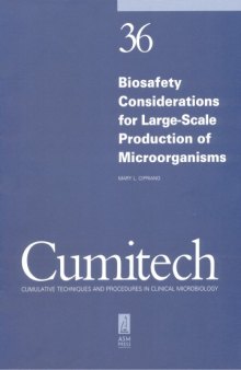 Cumitech 36: Biosafety Considerations for Large-Scale Production of Microorganisms