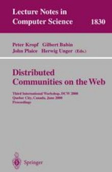 Distributed Communities on the Web: Third International Workshop, DCW 2000 Quebec City, Canada, June 19–21, 2000 Proceedings