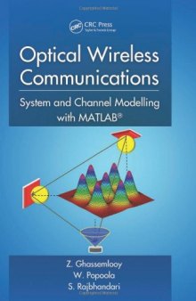 Optical Wireless Communications: System and Channel Modelling with MATLAB®