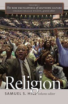 The New Encyclopedia of Southern Culture: Volume 1: Religion