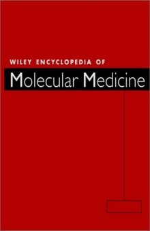Wiley Encyclopedia of Molecular Medicine