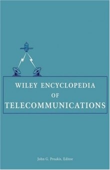 Wiley Encyclopedia of Telecommunications , 5 Volume Set