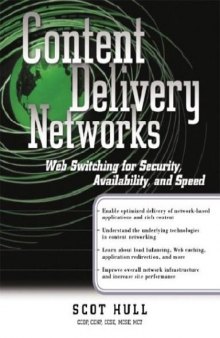 Content Delivery Networks: Web Switching for Security Availability and Speed