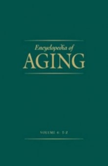 Encyclopedia of Aging (4 Volume Set)