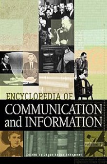 Encyclopedia of Communication and Information, Volume I-III