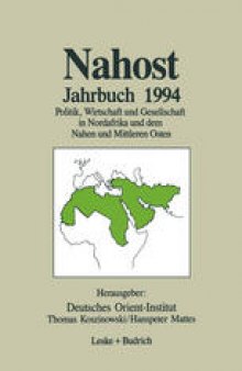Nahost Jahrbuch 1994: Politik, Wirtschaft und Gesellschaft in Nordafrika und dem Nahen und Mittleren Osten