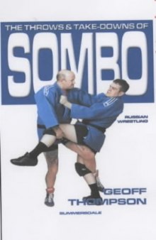 The Throws and Takedowns of Sombo