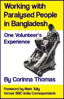 Voluntary Work Abroad: Working with Paralysed People in Bangladesh