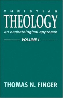 Christian Theology: An Eschatological Approach (Christian Theology)