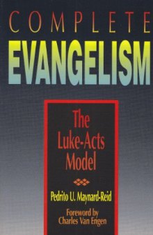 Complete Evangelism: The Luke-Acts Model