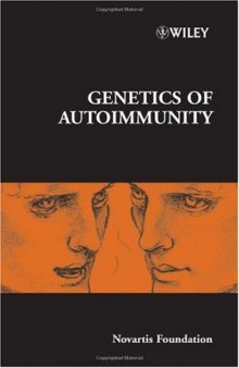 The Genetics of Autoimmunity (Novartis Foundation Symposium 267)