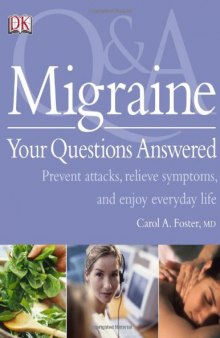 Migraine Your Questions Answered (Q & a)