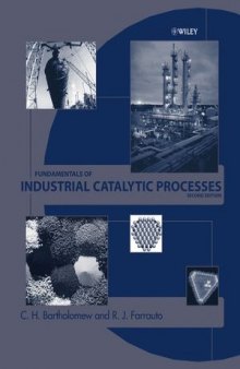 Fundamentals of Industrial Catalytic Processes, Second Edition