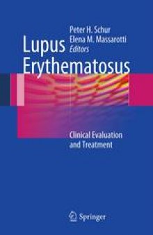 Lupus Erythematosus: Clinical Evaluation and Treatment