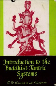 Introduction to the Buddhist Tantric Systems: Translated From mKhas grub rje’s Rgyud sde spyihi mam par gzag pa rgyas par brjod With Original Text and Annotation
