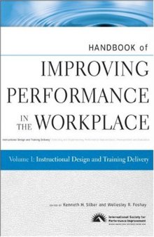 Handbook of Improving Performance in the Workplace, Instructional Design and Training Delivery (Volume 1)