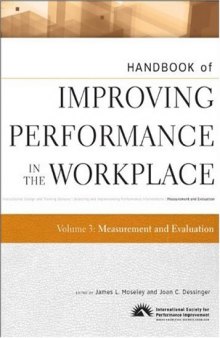 Handbook of Improving Performance in the Workplace, Measurement and Evaluation (Volume 3)