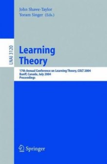 Learning Theory: 17th Annual Conference on Learning Theory, COLT 2004, Banff, Canada, July 1-4, 2004. Proceedings