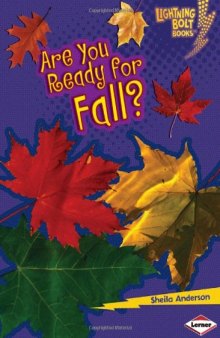 Are You Ready for Fall? (Lightning Bolt Books - Our Four Seasons)