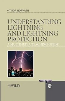 Understanding lightning and lightning protection : a multimedia teaching guide