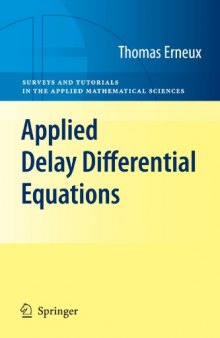 Applied delay differential equations