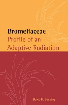 Bromeliaceae: Profile of an Adaptive Radiation