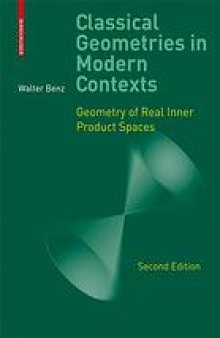 Classical geometries in modern contexts : geometry of real inner product spaces