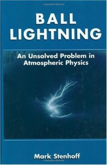 Ball Lightning: An Unsolved Problem in Atmospheric Physics