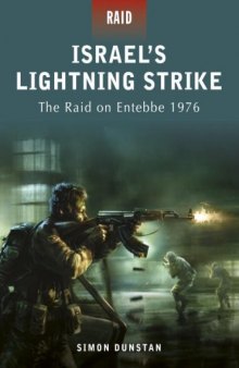 Israel's Lightning Strike - The Raid on Entebbe 1976 (Raid 02)