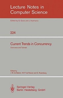 Current Trends in Concurrency: Overviews and Tutorials