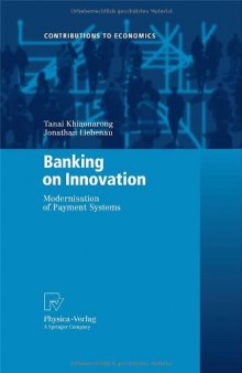Banking on Innovation: Modernisation of Payment Systems