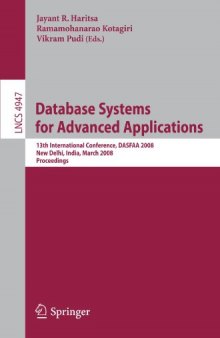 Database Systems for Advanced Applications: 13th International Conference, DASFAA 2008, New Delhi, India, March 19-21, 2008. Proceedings