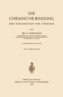 Die Chemische Bindung: Drei Vorlesungen für Chemiker