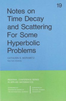 Notes on time decay and scattering for some hyperbolic problems