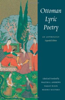 Ottoman lyric poetry : an anthology