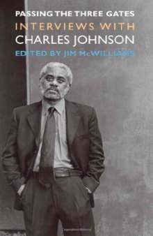 Passing the Three Gates: Interviews with Charles Johnson  