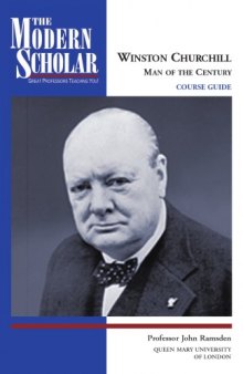 Winston Churchill: Man of the Century